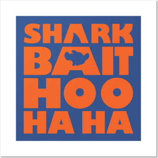 Shark Bait Hoo Ha Ha Posters and Art